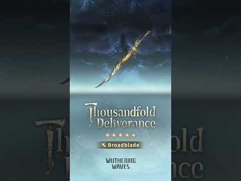 New 5-Star Weapon "Thousandfold Deliverance" Coming Soon