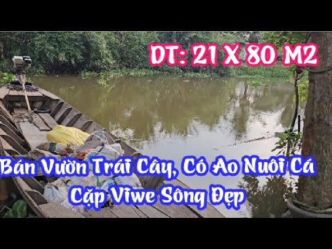 MAP ĐẤT VIỆT - MAPDATVIET.COM TẬP 2688:Bán Vườn Trái Cây,Cặp Viwe Sông,Đường xe Ôtô:21x80M2,Giá:1,260Tỷ