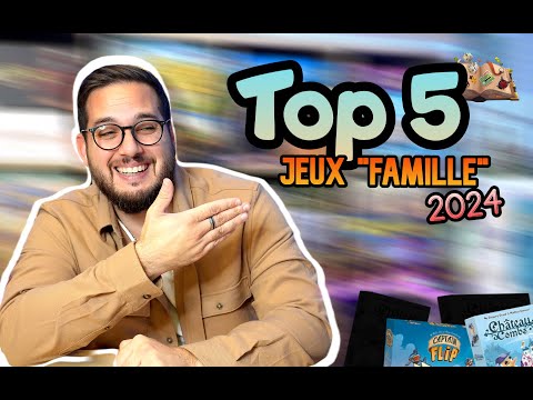 TOP 5 JEUX "FAMILLE : ma sélection 2024