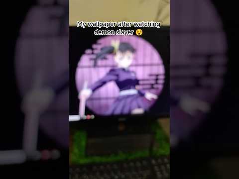 my wallpaper after watching demon slayer movie #shorts