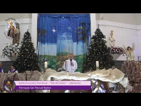 Santa Eucaristía Dominical - Sanación y Bendición por las Familias (1er Domingo de Adviento).