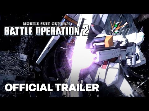 MOBILE SUIT GUNDAM BATTLE OPERATION 2 –STEAM Launch Trailer