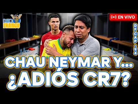 🔥⚽ ¡NOS DESPEDIMOS DE NEYMAR! ¿SE SUMA CR7? ¡DF TE TRAE NUEVAS FIJAS! #DATOFRANCO