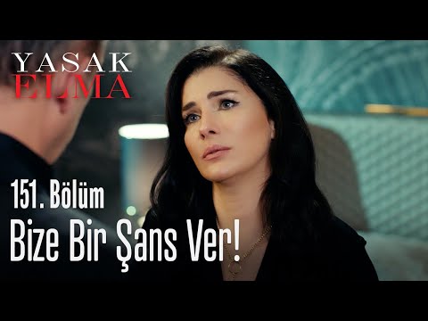 Bize bir şans ver! - Yasak Elma 151. Bölüm