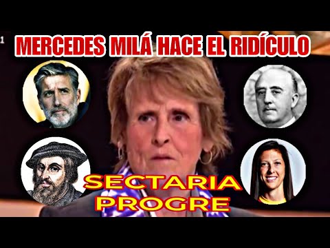 MERCEDES MILÁ HACE EL RIDÍCULO EN RTVE POR SU SECTARISMO Y POR SU IDEOLOGÍA PROGE