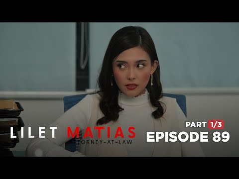 Lilet Matias, Attorney-At-Law: A fight between the conflict of interest! (Episode 89 - Part 1/3)