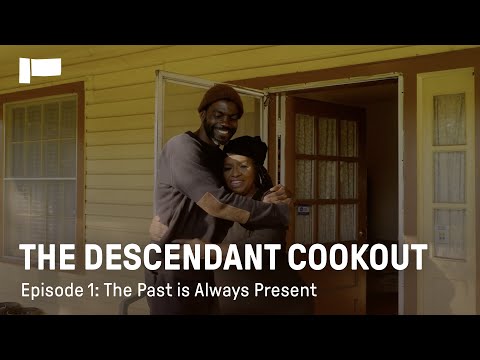 The Descendant Cookout | Part 1: The Past is Always Present