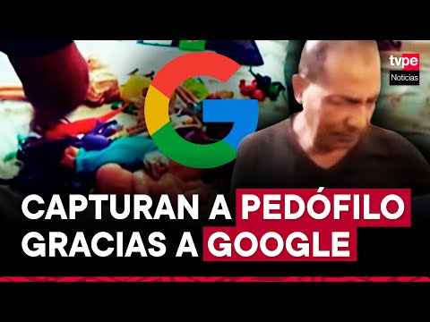 Callao: PNP capturan a pedófilo gracias a alerta de Google