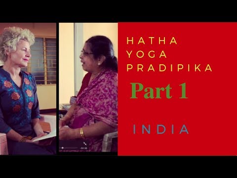 Hatha Yoga Pradipika - Chapter 2 Verses 1-10 - with Dr. M.A. Jayashree