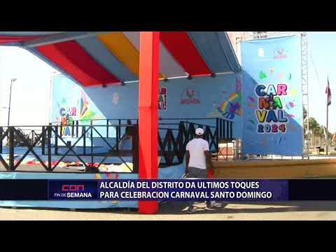 Alcaldía del Distrito da últimos da últimos toques para celebración carnaval Santo Domingo