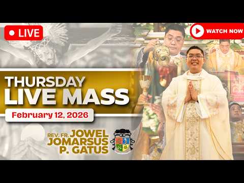FILIPINO LIVE MASS TODAY ONLINE *FEBRUARY 12, 2026* FR. JOWEL JOMARSUS GATUS