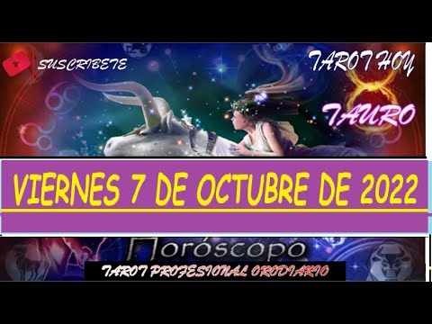 Horóscopo De Hoy ? Tauro ? Viernes 7 de Octubre De 2022 #horoscope #tauro Orodiario SEO