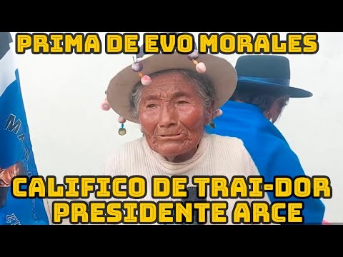 JUSTINA MORALES PRIMA HERMANA DEL EXPRESIDENTE EVO MORALES PIDE LUIS ARCE CATACORA RECAPACITAR ..