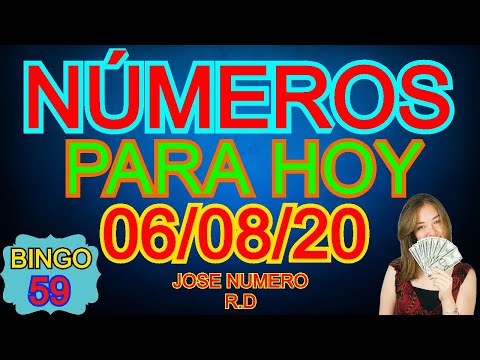 NÚMEROS DE LA SUERTE PARA HOY 06 DE AGOSTO DE 2020 / JOSÉ NÚMERO RD