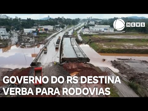 Governo do RS destinará R$ 117 milhões para reconstrução de estradas
