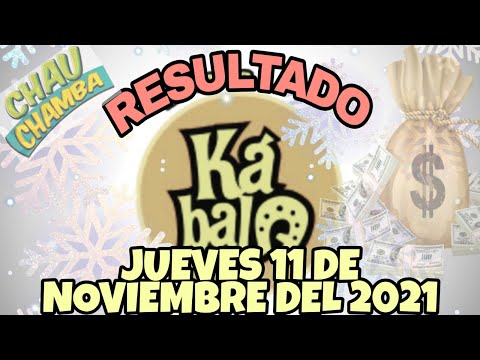 RESULTADO KÁBALA Y CHAUCHAMBA DEL JUEVES 11 DE NOVIEMBRE DEL 2021 /LOTERIA DE PERÚ/