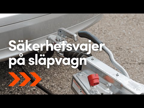 Så monterar du säkerhetsvajer på släpvagn - Steg för steg