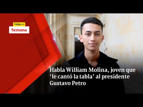 Habla William Molina, joven que ‘LE CANTÓ LA TABLA’ al presidente Gustavo Petro | Vicky en Semana