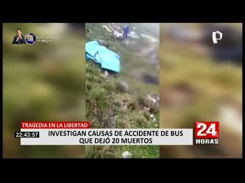 Tragedia en La libertad: investigan accidente de bus que dejó 20 muertos y 30 heridos