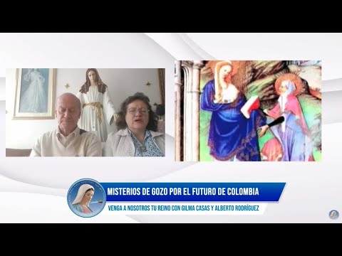 Venga a nosotros tu reino  - Misterios de Gozo por el futuro de Colombia - 31 de mayo de 2022