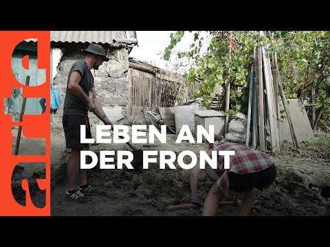 Ukraine: Nahe der Front | ARTE Reportage