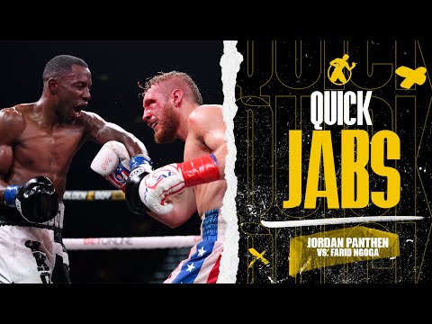 Quick Jabs | Jordan Panthen vs. Farid Ngoga | Back and forth battle!