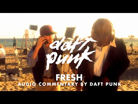 Daft Punk - Fresh (Official Music Video with Audio Commentary by Daft Punk)