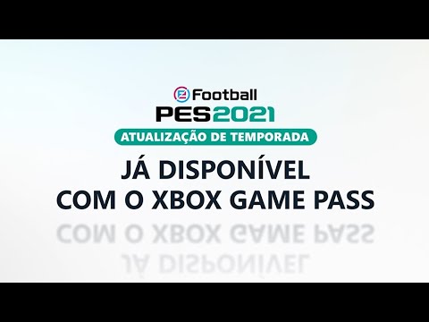 #PES2021 Atualização de Temporada - Disponível no Xbox Game Pass