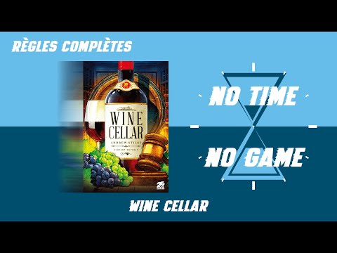Wine Cellar - Règles du jeu complètes