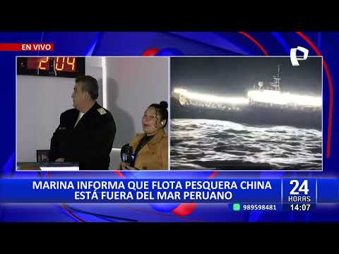 Marina de Guerra informa que flota pesquera china se encuentra fuera del mar peruano (2/2)