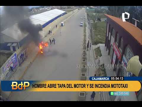 Cajamarca: hombre abre tapa de motor y se incendia mototaxi