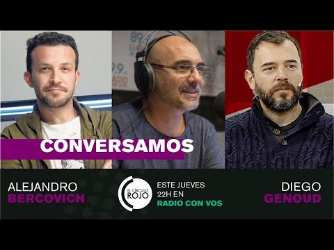 CONVERSACIONES | con Alejandro Bercovich y Diego Genoud