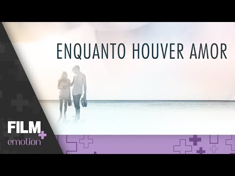 Enquanto Houver Amor // Filme Completo Dublado // Drama/Romance // Film Plus Emotion