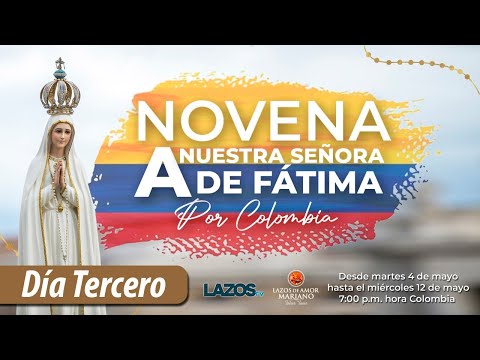 Día Tercero | Novena a Nuestra Señora de Fátima por Colombia y el mundo