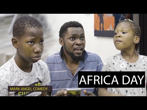 Africa Day (Mark Angel Comedy)
