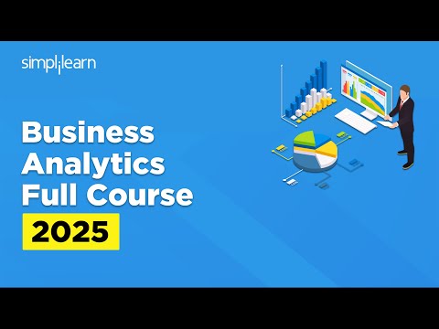 Master Business Analytics: Tools, Skills, and Real-World Projects