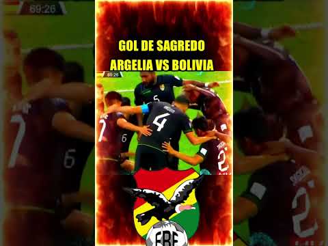 GOL DE SAGREDO #bolivia vs #argelia #fifa #futbol #gol #golazo #eliminatorias
