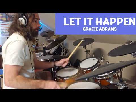 Let is happen - Gracie Abrams - Drum Cover Series