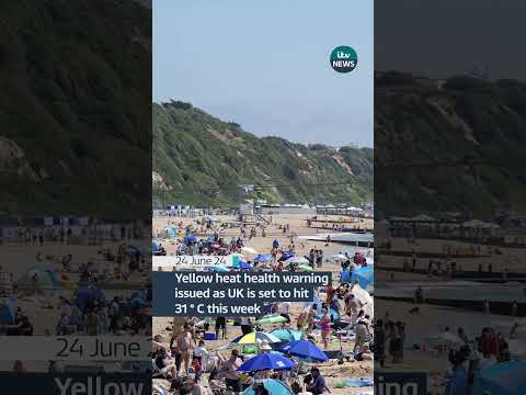 Yellow heat health warning issued as UK is set to hit 31 ° C this week #heatwave #itvnews #news