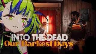 『 Into the Dead: Our Darkest Days 』Let's find a helicopter! #intothede