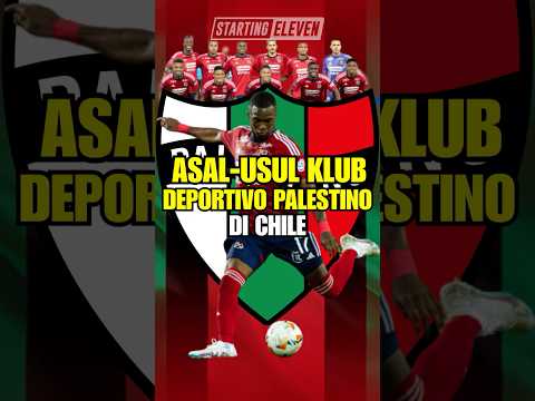 Asal-Usul Klub Deportivo Palestino di Chile