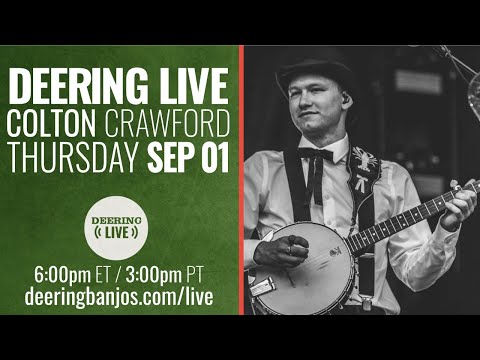 Colton Crawford | Deering Live - Ep. 73