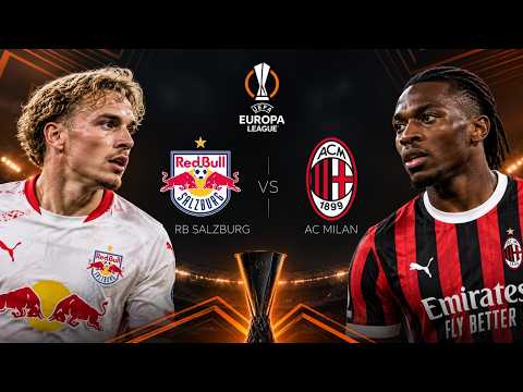 RB Salzburg vs AC <strong>Milan</strong> <strong>Live</strong>: UEFA Europa League | Watchalong &amp; <strong>Live</strong> Score Updates | Commentary