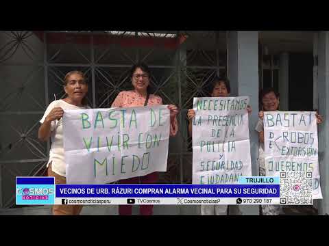 Trujillo: vecinos de Urb. Rázuri compran alarma vecinal para su seguridad