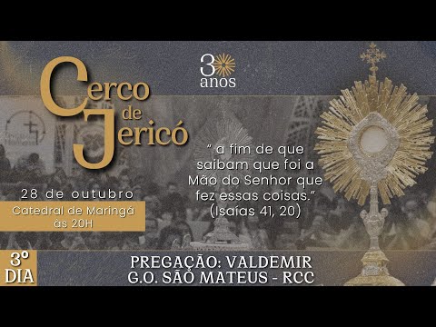 Cerco de Jericó 2025 | Raio de Luz | 3° Dia | Valdemir Freire - GO São Matheus | 28/10/2025 | 20h