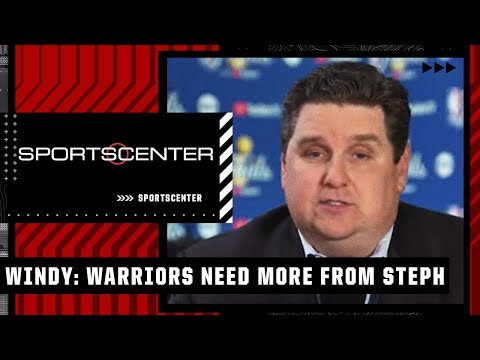Brian Windhorst: The Warriors need more from Steph Curry in Game 4 | SportsCenter video clip