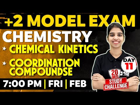 Plus Two Chemistry | Chemical Kinetics | Coordination Compounds| Exam Winner