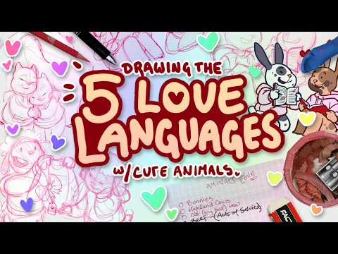 W'ittle Animals in W'ove | Drawing 5 Love Languages | FASIMS