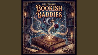 Thumbnail for the video "Bookish Baddies" from Ruthless Romance - Topic