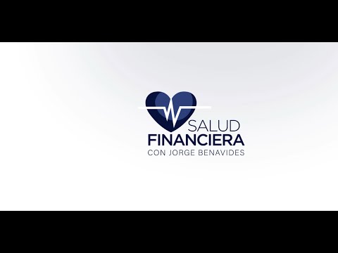 Salud Financiera con Jorge Benavides - 12 julio 2023.